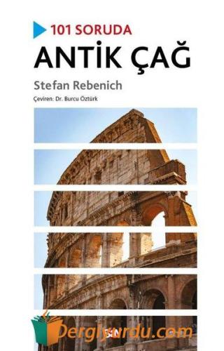 101 Soruda Antik Çağ Stefan Rebenich