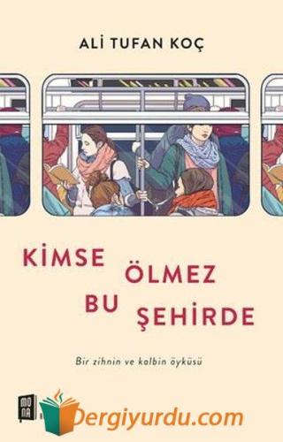 Kimse Ölmez Bu Şehirde Ali Tufan Koç