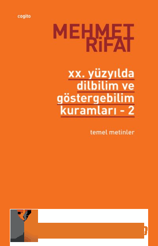 20. Yüzyılda Dilbilim ve Göstergebilim Kuramları - 2. Temel Metinler M