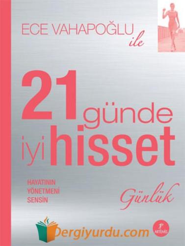 21 Günde İyi Hisset Günlük Ece Vahapoğlu