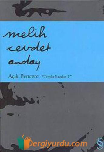 Açık Pencere "Toplu Yazılar " Melih Cevdet Anday