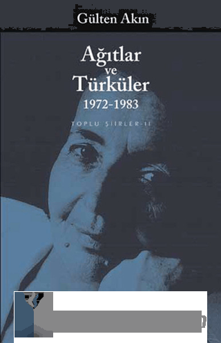 Ağıtlar ve Türküler 1972-1983 Gülten Akın