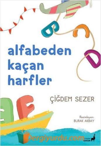 Alfabeden Kaçan Harfler Çiğdem Sezer