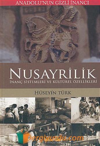 Anadolu'nun Gizli İnancı Nusayrilik İsmet Kırpınar