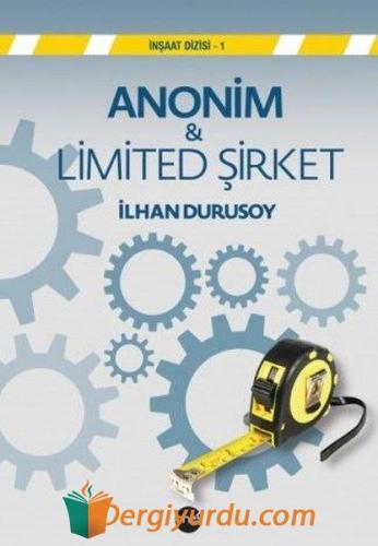 Anonim ve Limited Şirket İlhan Durusoy