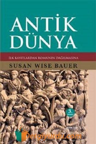 Antik Dünya (Ciltli) Susan Wise Bauer