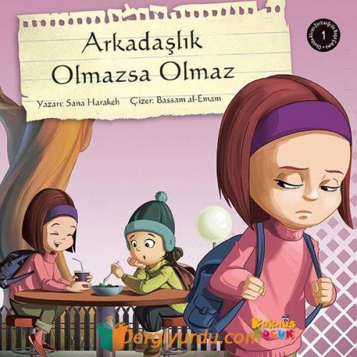 Arkadaşlık Olmazsa Olmaz Sana Harakeh