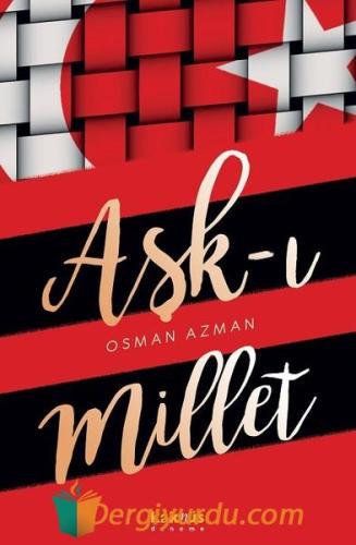 Aşk-ı Millet Osman Azman