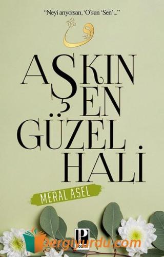 Aşkın En Güzel Hali Meral Asel