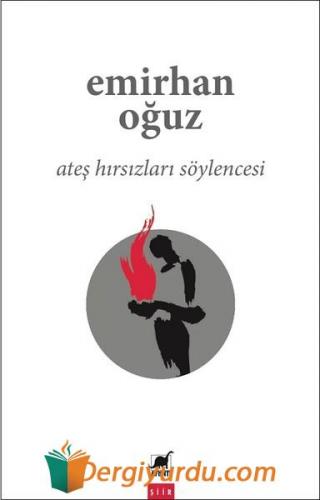 Ateş Hırsızları Söylencesi Bilge Uzun