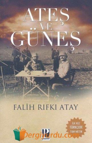 Ateş ve Güneş Falih Rıfkı Atay