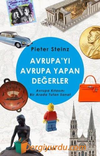 Avrupayı Avrupa Yapan Değerler Pieter Steinz