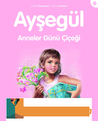 Ayşegül 10 - Anneler Günü Çiçeği Mehmet Nuri Yardım