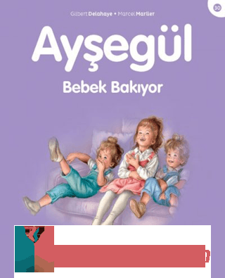 Ayşegül Bebek Bakıyor Mehmet Nuri Yardım