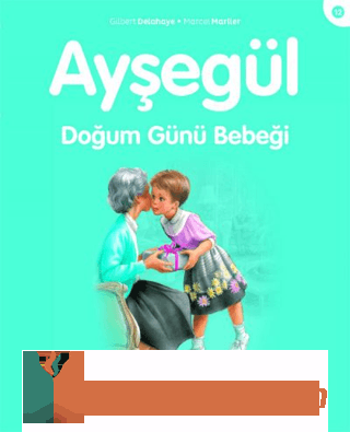 Ayşegül Doğum Günü Bebeği Mehmet Nuri Yardım