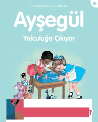 Ayşegül Yolculuğa Çıkıyor Mehmet Nuri Yardım