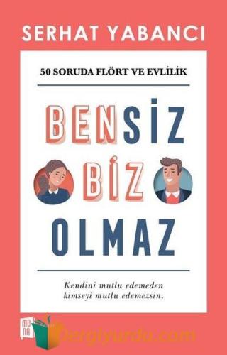 Bensiz Biz Olmaz Serhat Yabancı