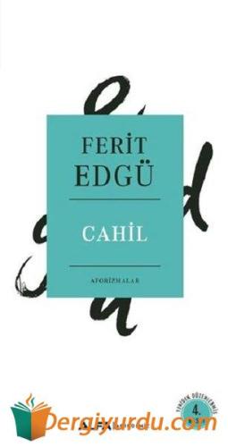 Cahil - Aforizmalar Ferit Edgü