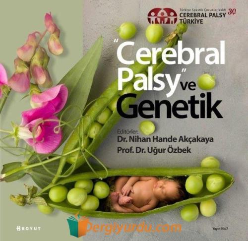 Celebral Palsy ve Genetik Kolektif