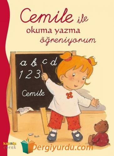 Cemile İle Okuma Yazma Öğreniyorum Kolektif