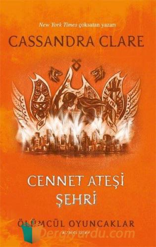 Cennet Ateşi Şehri - Ölümcül Oyuncaklar Altıncı Kitap Josh Shipp