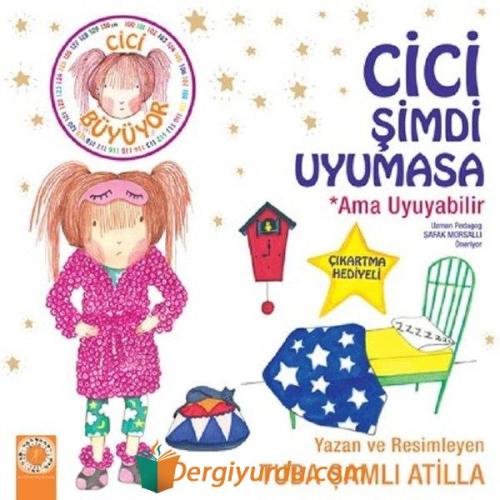 Cici Şimdi Uyumasa Ama Uyuyabilir Tuba Şamlı Atilla