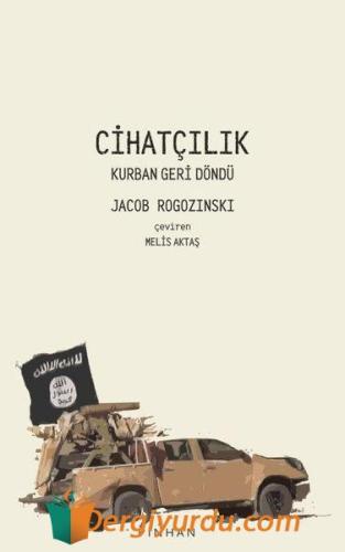 Cihatçılık - Kurban Geri Döndü Jacob Rogozinski