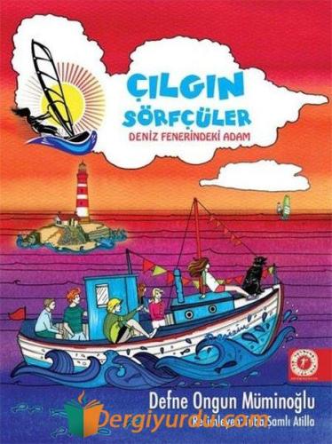 Çılgın Sörfçüler 2 - Deniz Fenerindeki Adam Defne Ongun Müminoğlu