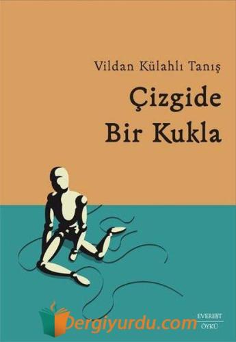 Çizgide Bir Kukla Vildan Külahlı Tanış