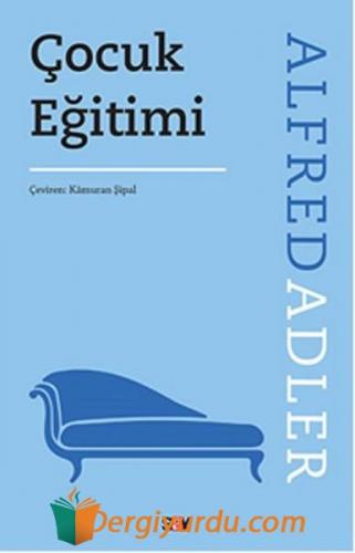 Çocuk Eğitimi Alfred Adler