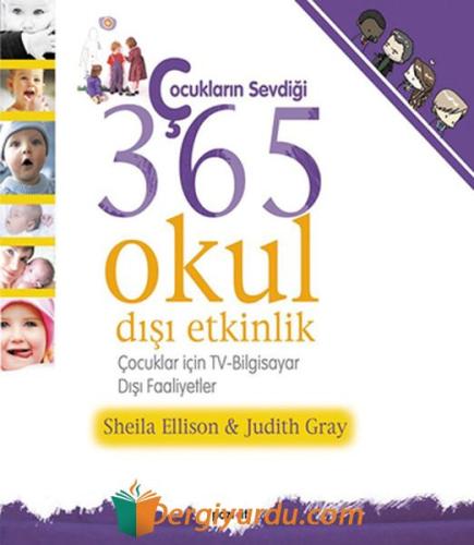 Çocukların Sevdiği 365 Okul Dışı Etkinlik Sheila Ellison