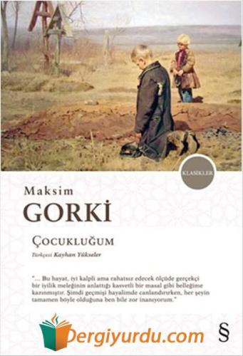 Çocukluğum Maksim Gorki