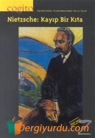 Cogito Sayı: 25 Nietzsche: Kayıp Bir Kıta Kolektif