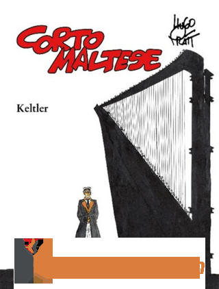 Corto Maltese Cilt 4 - Keltler Rolf Cantzen