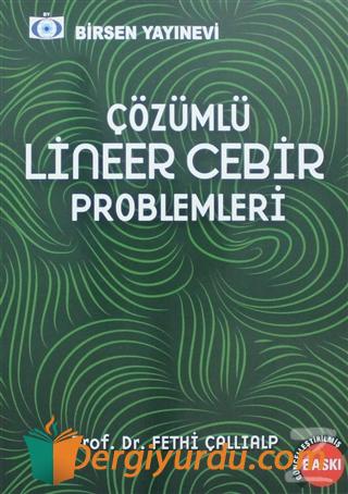 Lineer Cebir Problemleri Fethi Çallıalp