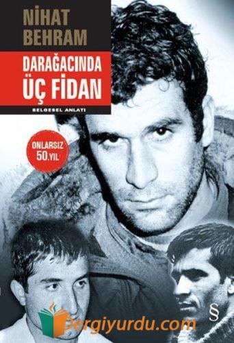 Darağacında Üç Fidan (Ciltli) Nihat Behram