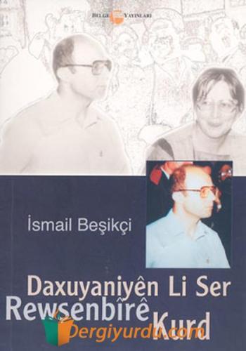 Daxuyaniyen Li Ser Rewşenbire Kurd A. Kadir B.