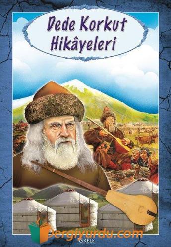 Dede Korkut Hikayeleri Bekir Aktan