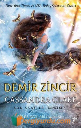 Demir Zincir- Son Saatler (Ciltli) Cassandra Clare