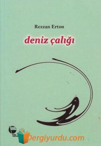 Deniz Çalığı Rezzan Erton