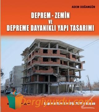 Deprem-Zemin ve Depreme Dayanıklı Yapı Tasarımı (Ciltli) Adem Doğangün