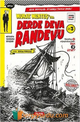 Murat Menteş'ten Derde Deva Randevu No: 3