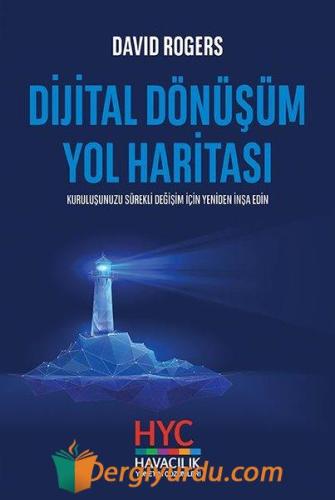 Dijital Dönüşüm Yol Haritası David Rogers