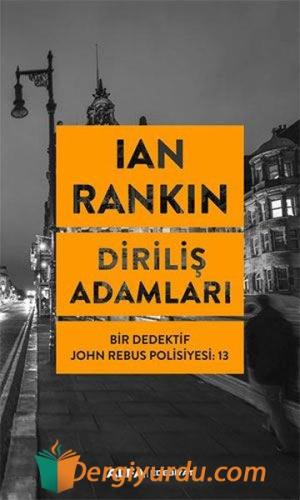 Diriliş Adamları Ian Rankin