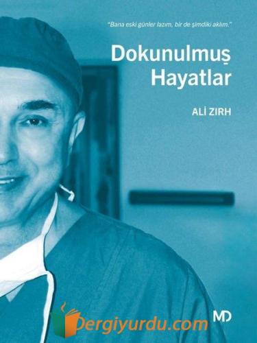 Dokunulmuş Hayatlar Ali Zirh