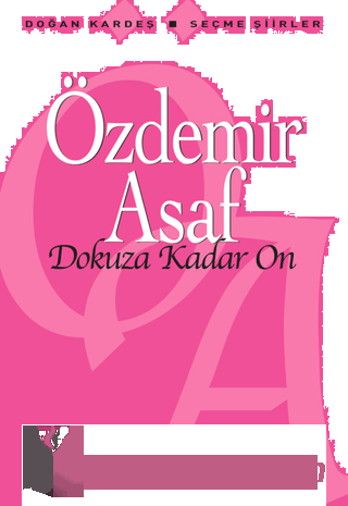 Dokuza Kadar On Sait Almış