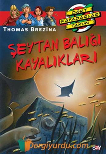 Şeytan Balığı Kayalıkları Thomas Brezina