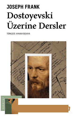 Dostoyevski Üzerine Dersler Joseph Frank