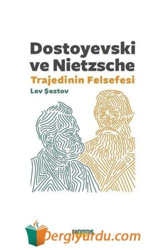 Dostoyevski ve Nietzsche Lev Şestov