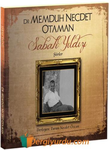 Dr. Memduh Necdet Otaman - Sabah Yıldızı Turan Necdet Özcan